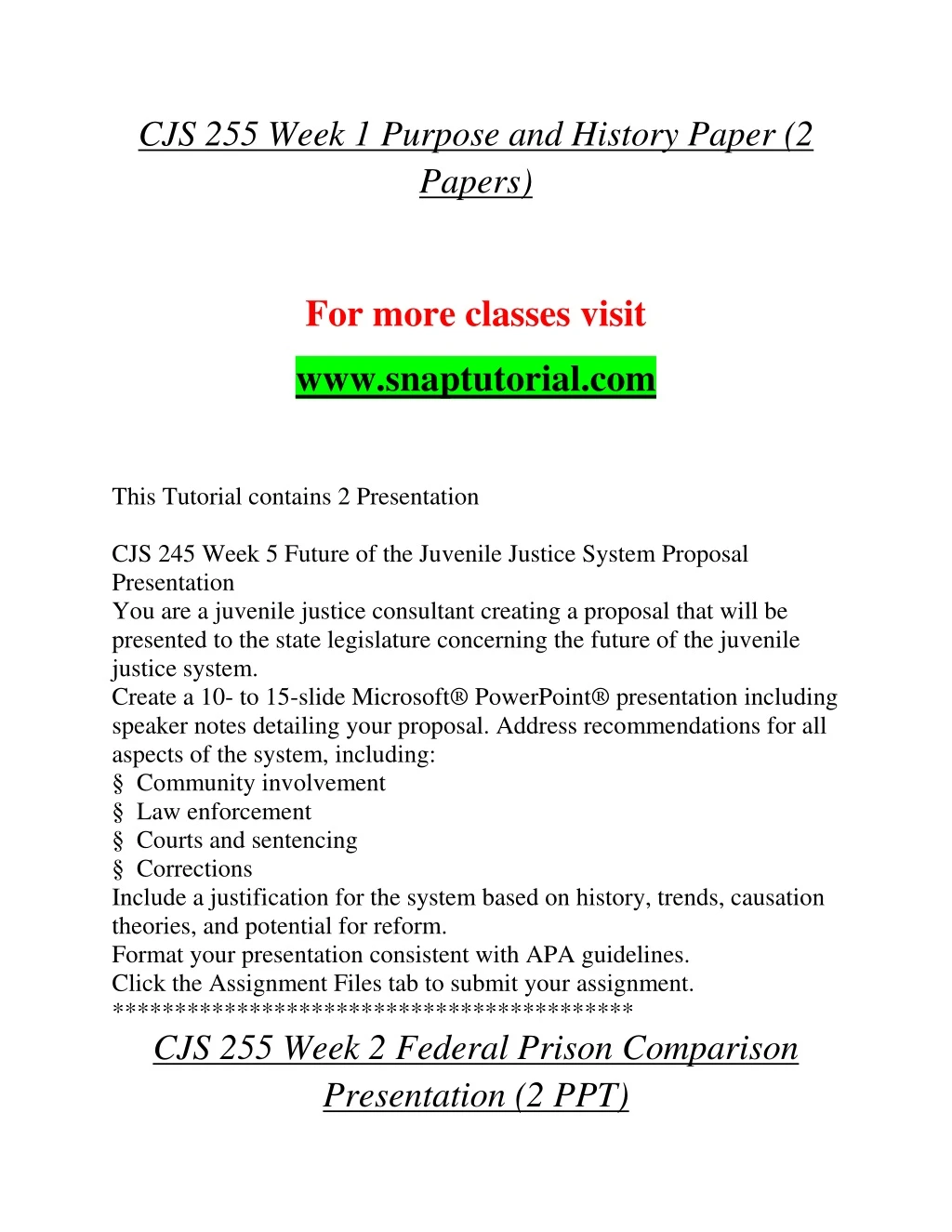 cjs 255 week 1 purpose and history paper 2 papers