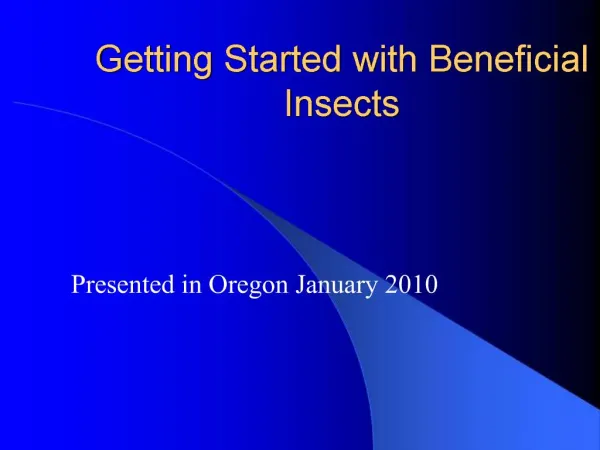 Getting Started with Beneficial Insects