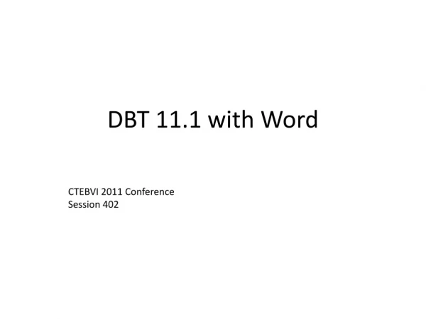 DBT 11.1 with Word