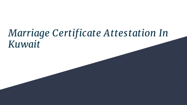 marriage certificate attestation in kuwait