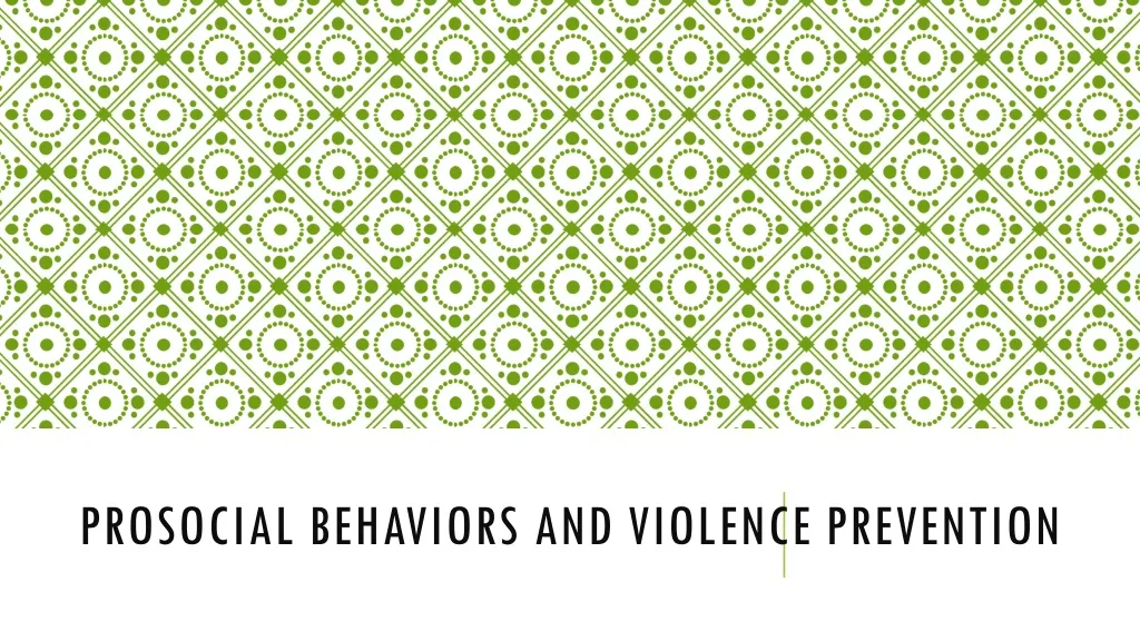 prosocial behaviors and violence prevention
