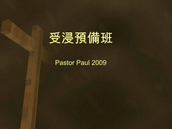 Pastor Paul 2009