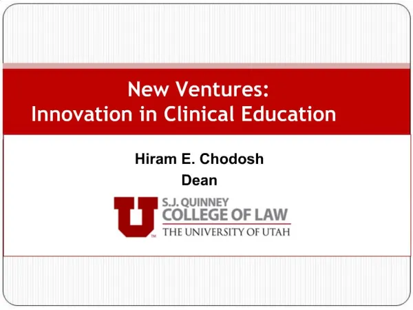 New Ventures: Innovation in Clinical Education