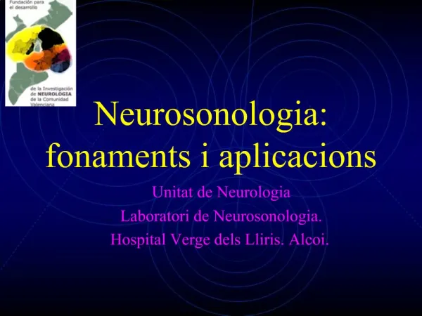 Neurosonologia: fonaments i aplicacions
