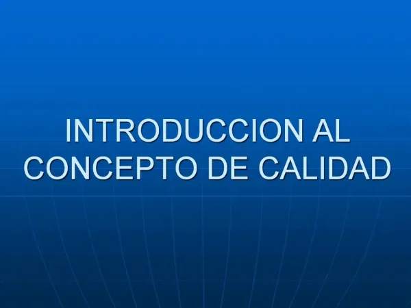 INTRODUCCION AL CONCEPTO DE CALIDAD