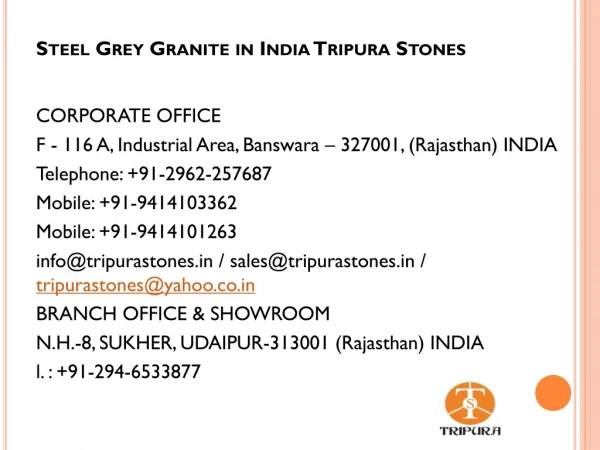 Steel Grey Granite in India Tripura Stones