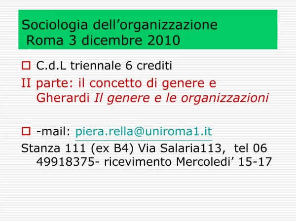 Sociologia dell organizzazione Roma 3 dicembre 2010