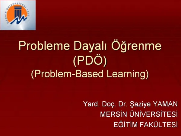 Probleme Dayali grenme PD Problem-Based Learning