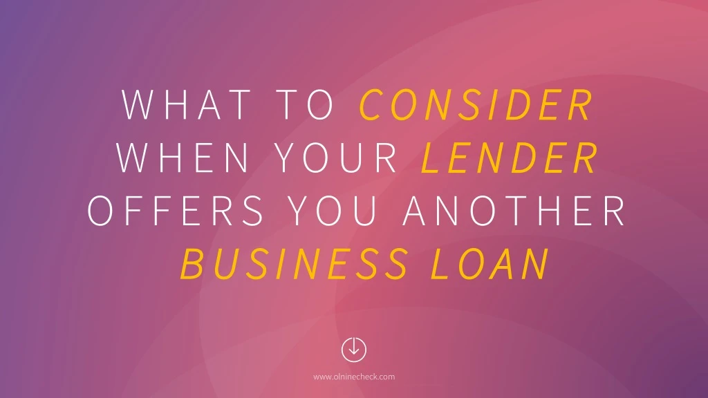 what to consider when your lender offers