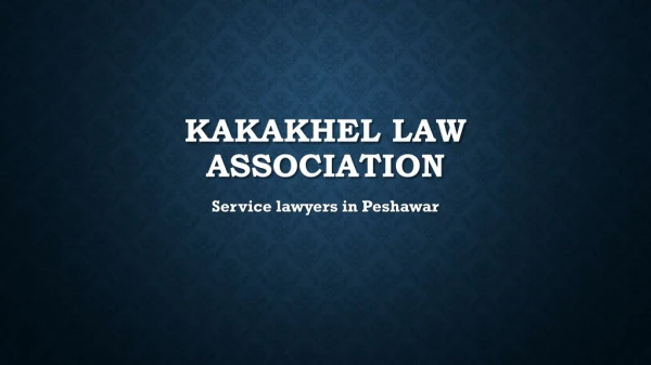 Service lawyers in Peshawar