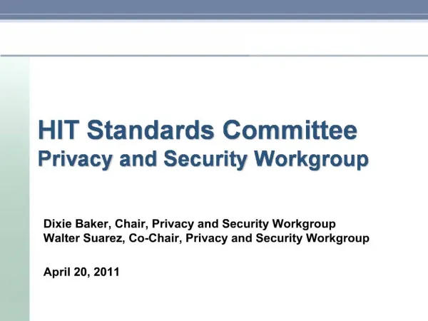 HIT Standards Committee Privacy and Security Workgroup