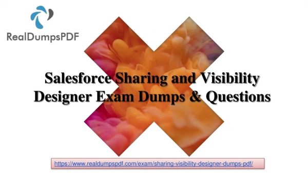 Salesforce Sharing and Visibility Designer Dumps Pdf 2020 Latest Version