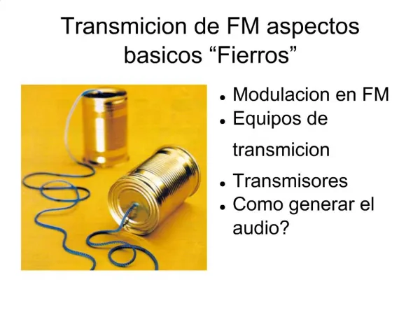 Transmicion de FM aspectos basicos Fierros