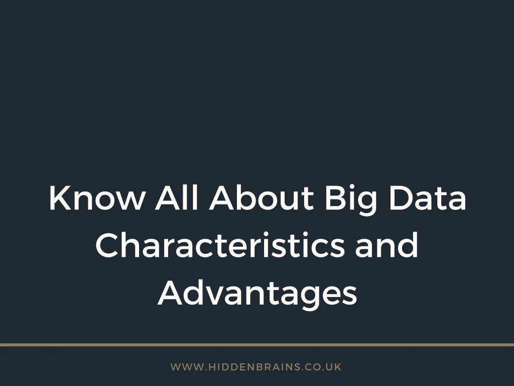 know all about big data characteristics