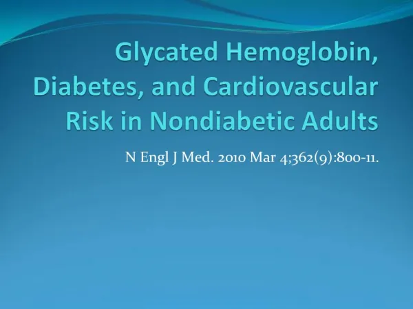Glycated Hemoglobin, Diabetes, and Cardiovascular Risk in Nondiabetic Adults