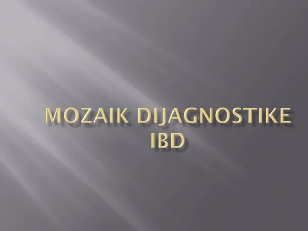 MOZAIK DIJAGNOSTIKE IBD