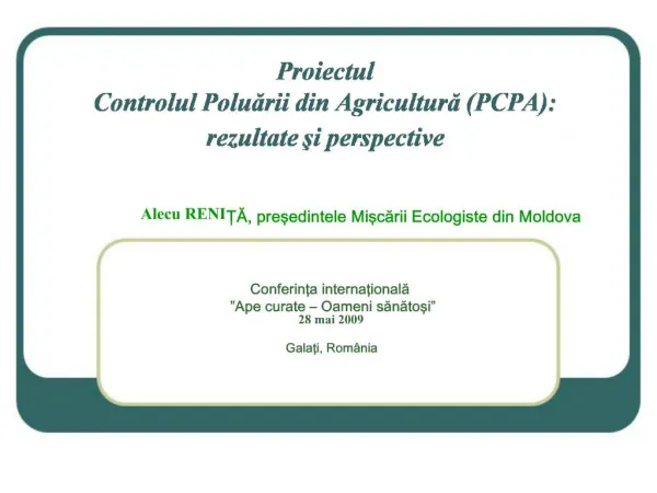 Proiectul Controlul Poluarii din Agricultura PCPA: rezultate si perspective