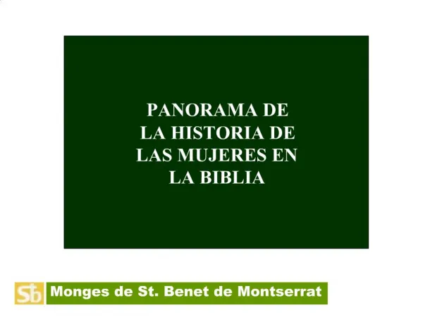 PANORAMA DE LA HISTORIA DE LAS MUJERES EN LA BIBLIA