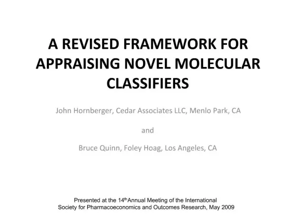 A REVISED FRAMEWORK FOR APPRAISING NOVEL MOLECULAR CLASSIFIERS