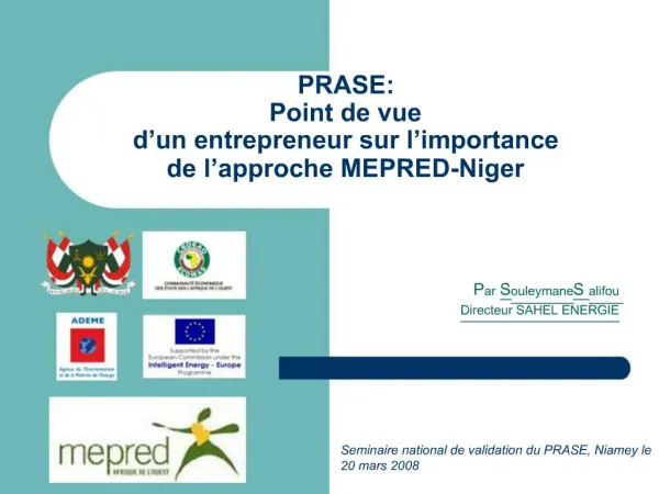 PRASE: Point de vue d un entrepreneur sur l importance de l approche MEPRED-Niger
