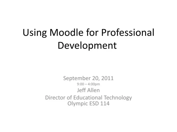 Using Moodle for Professional Development