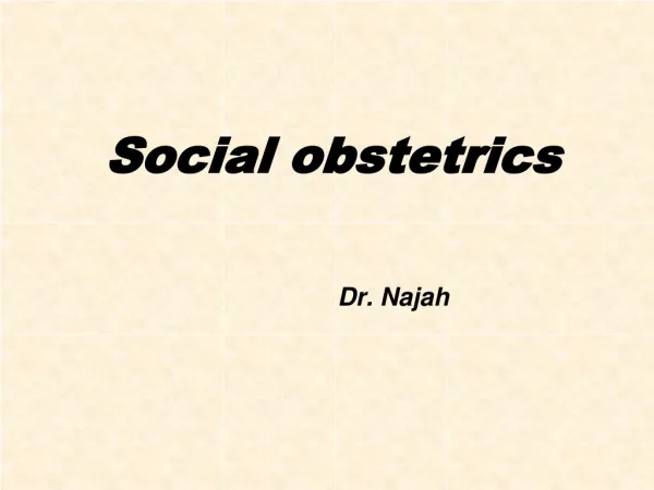 Social obstetrics