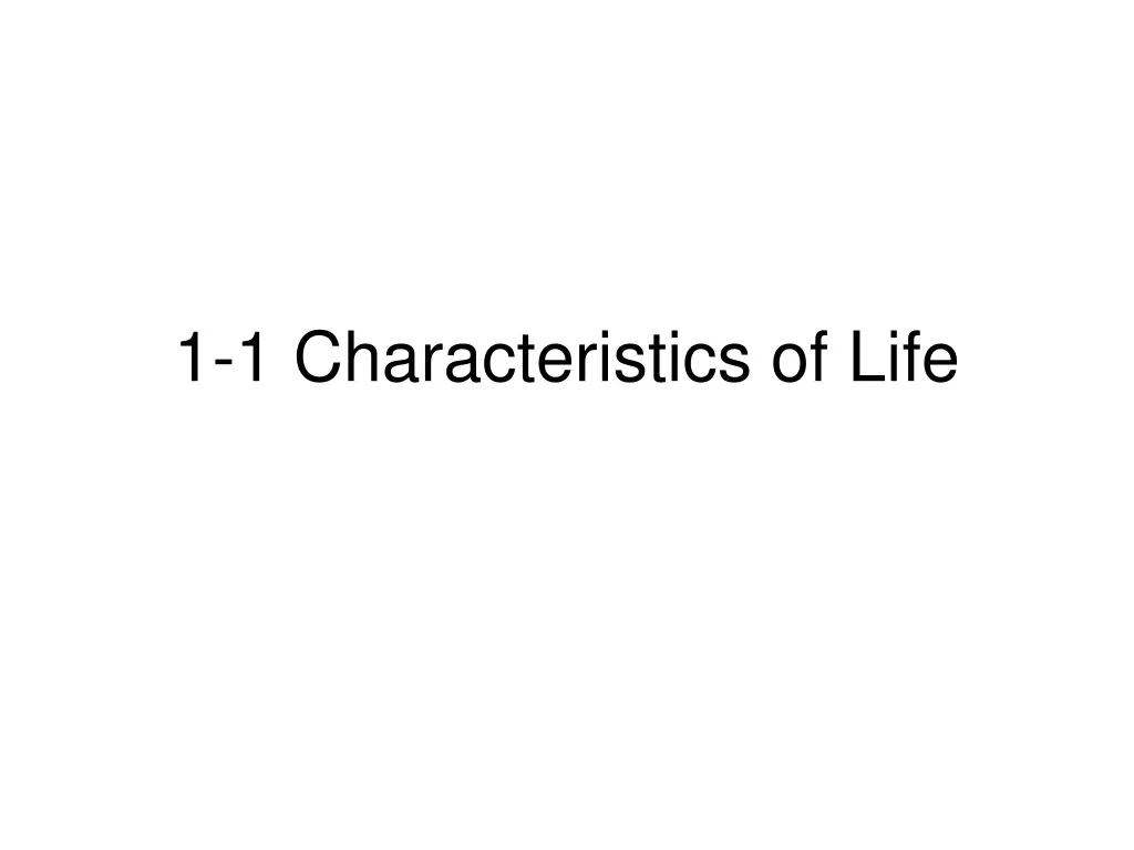 1 1 characteristics of life