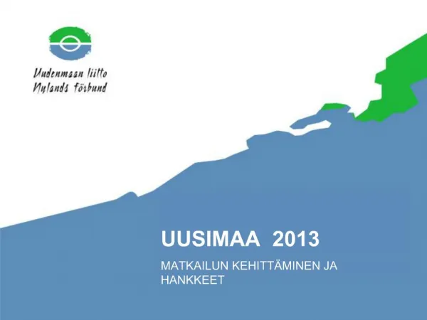 UUSIMAA 2013