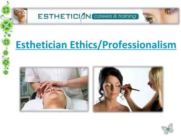 Esthetician Ethics-Professionalism
