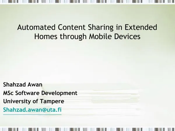 Automated Content Sharing in Extended Homes through Mobile Devices