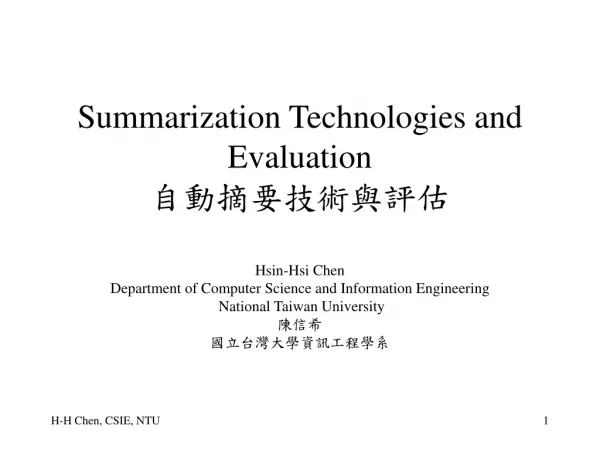 Summarization Technologies and Evaluation 自動摘要技術與評估