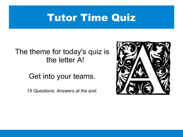 Tutor Time Quiz