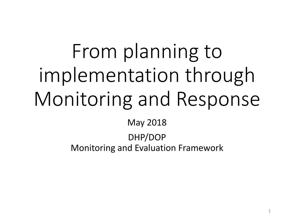 from planning to implementation through monitoring and response