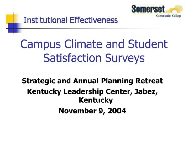 Campus Climate and Student Satisfaction Surveys