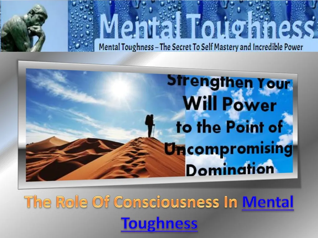 the role of consciousness in mental toughness