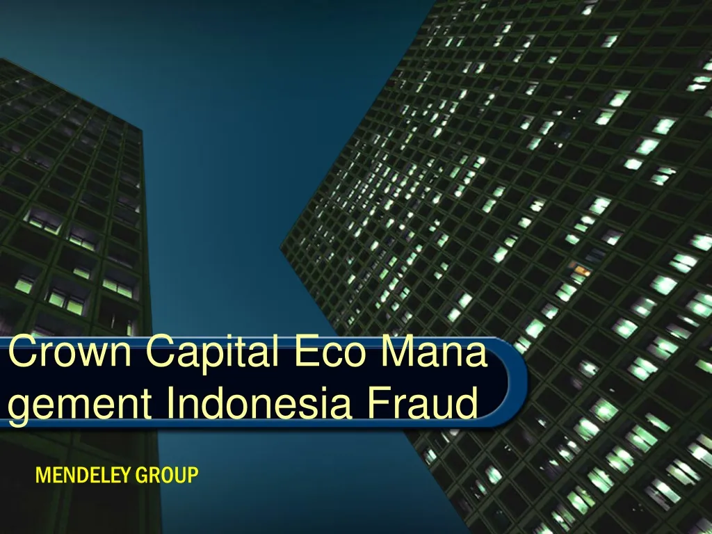 crown capital eco management indonesia fraud