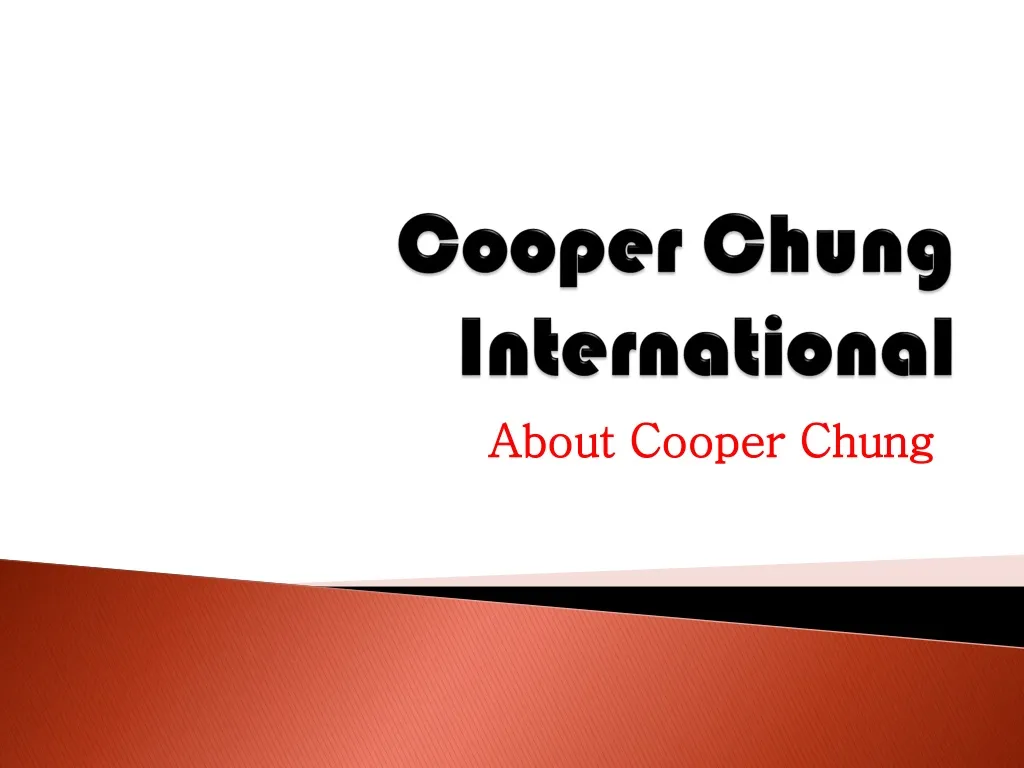 cooper chung international