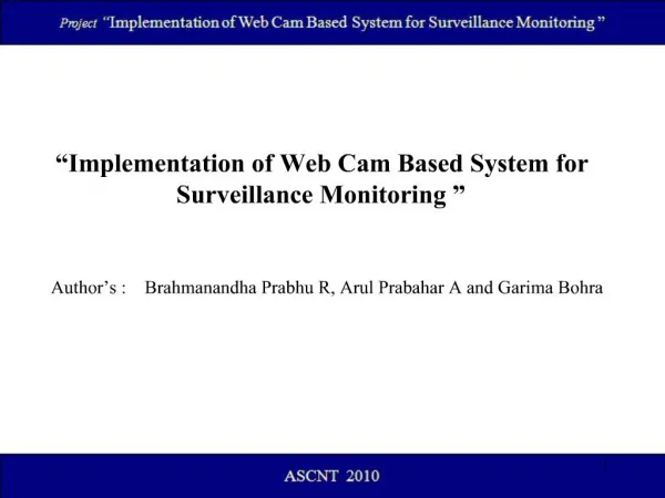 Implementation of Web Cam Based System for Surveillance Monitoring