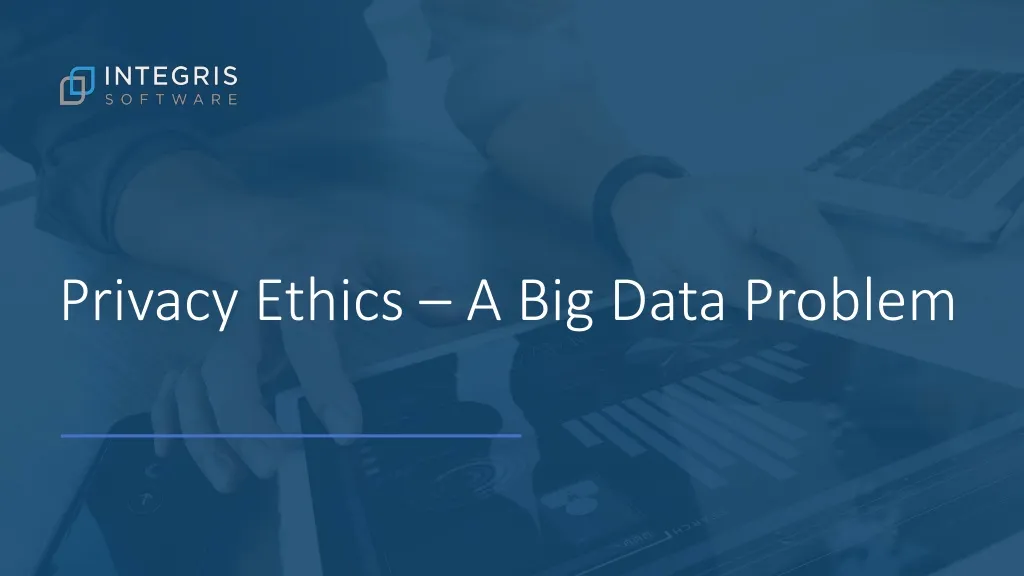 privacy ethics a big data problem