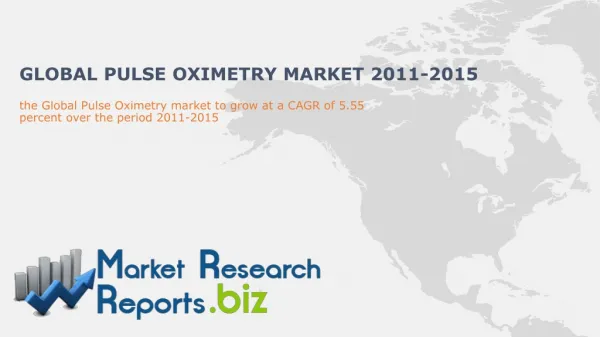 Latest Report on Global Pulse Oximetry Market 2011-2015: Mar