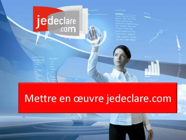 Mettre en uvre jedeclare