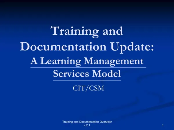 Training and Documentation Update: A Learning Management Services Model