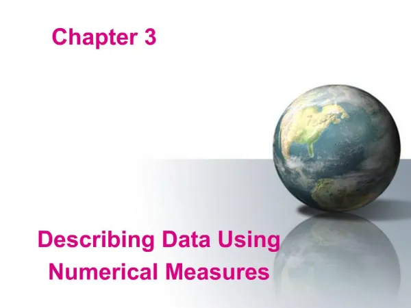 Describing Data Using Numerical Measures