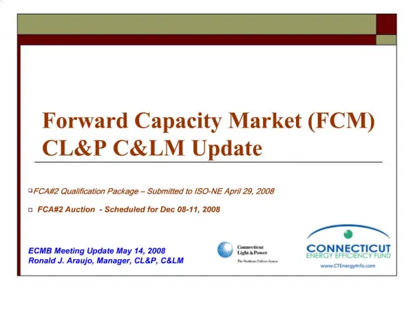 Forward Capacity Market FCM CLP CLM Update