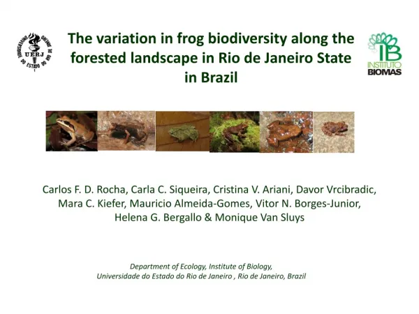 The variation in frog biodiversity along the forested landscape in Rio de Janeiro State in Brazil