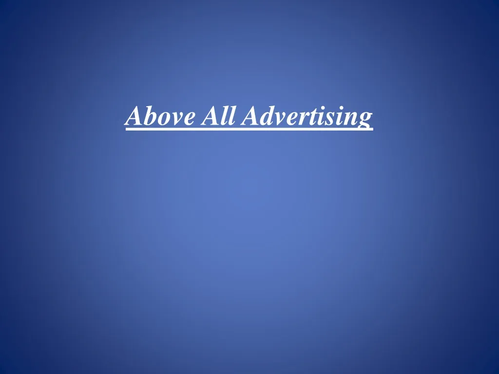 above all advertising
