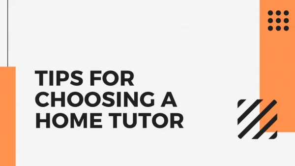 Tips for Choosing a Home Tutor