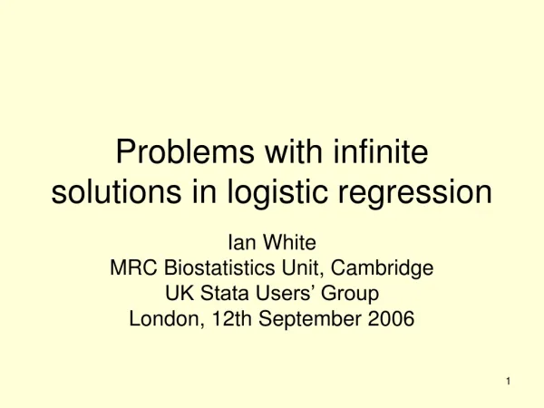 Problems with infinite solutions in logistic regression