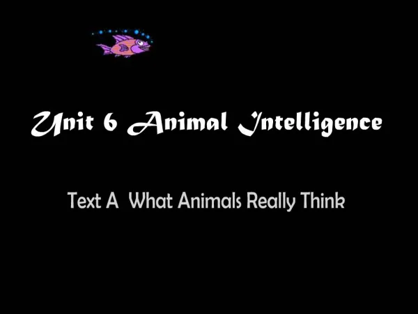 Unit 6 Animal Intelligence