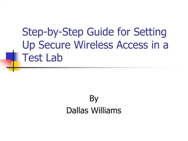 Step-by-Step Guide for Setting Up Secure Wireless Access in a Test Lab